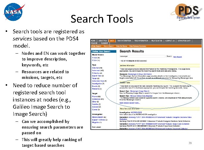 Search Tools • Search tools are registered as services based on the PDS 4