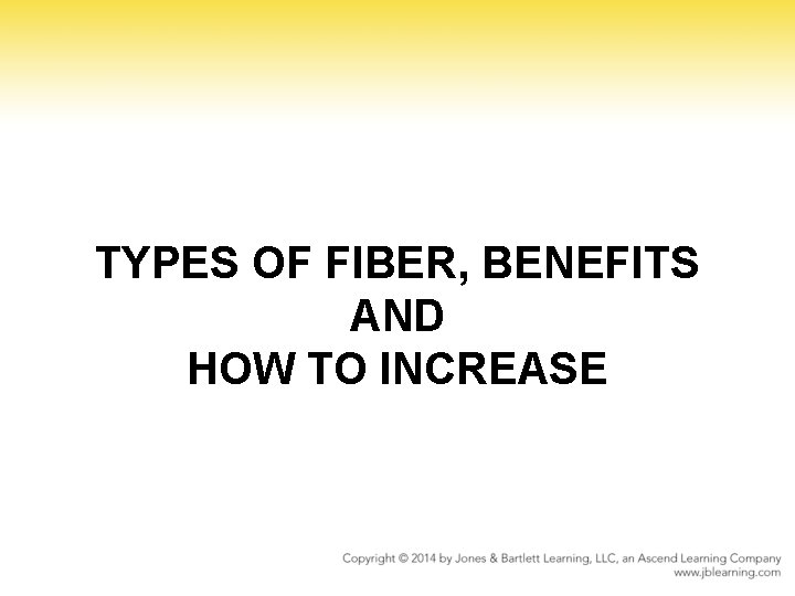 TYPES OF FIBER, BENEFITS AND HOW TO INCREASE 