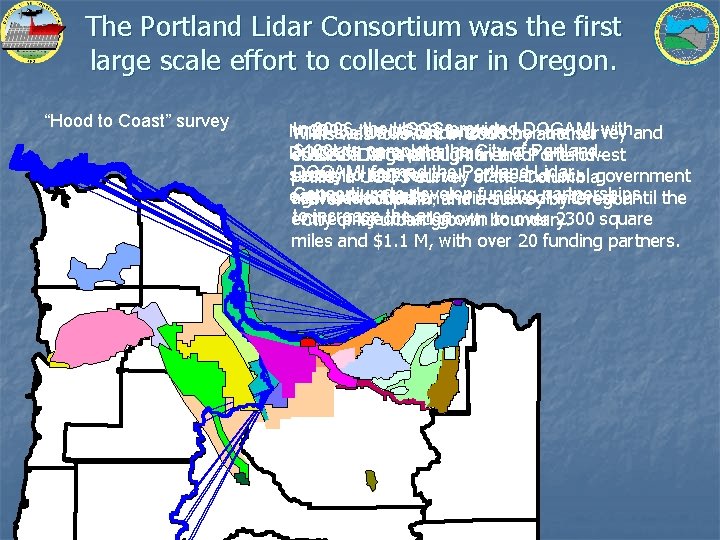 The Portland Lidar Consortium was the first large scale effort to collect lidar in