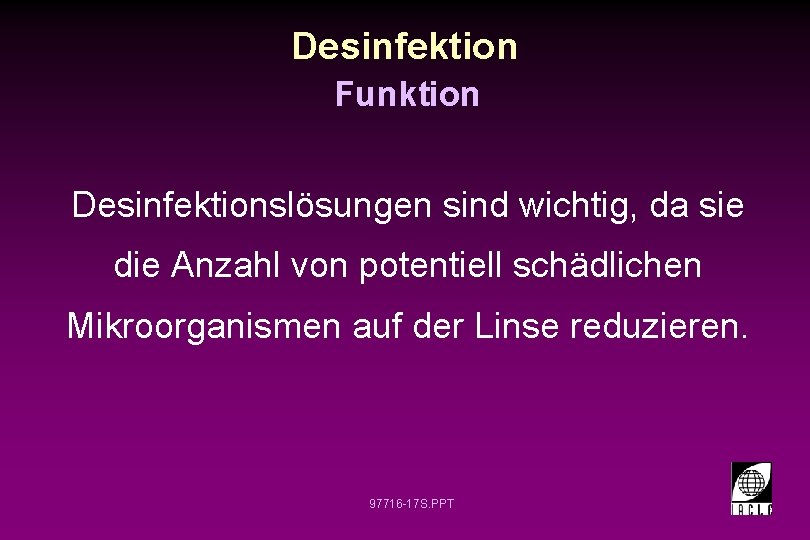 Desinfektion Funktion Desinfektionslösungen sind wichtig, da sie die Anzahl von potentiell schädlichen Mikroorganismen auf