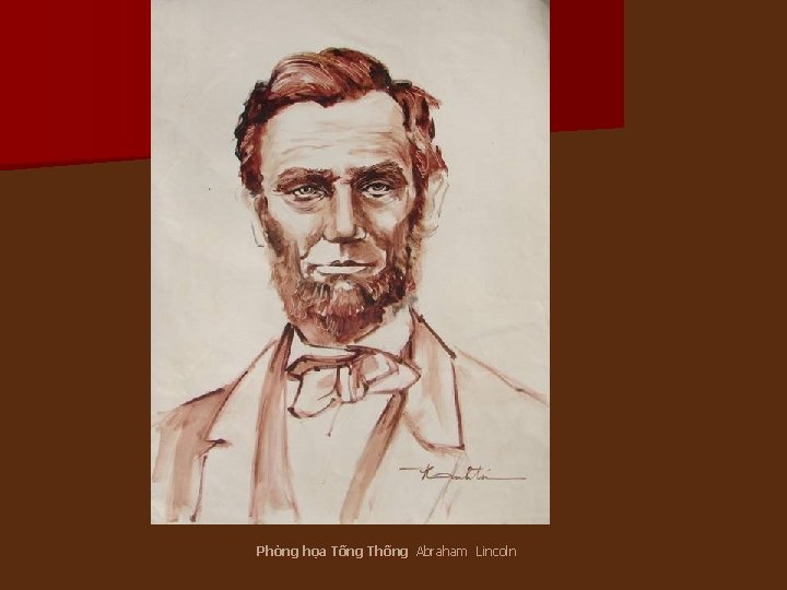 Phỏng họa Tống Thống Abraham Lincoln 