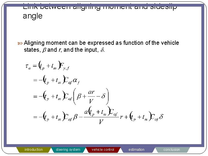 Link between aligning moment and sideslip angle Aligning moment can be expressed as function