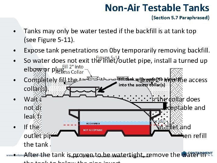 Non-Air Testable Tanks (Section 5. 7 Paraphrased) • • Tanks may only be water