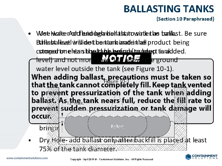 BALLASTING TANKS (Section 10 Paraphrased) • Wet Use Holewater. Add or fluid enough heavier