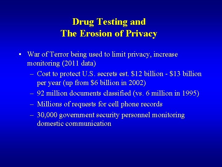 Drug Testing and The Erosion of Privacy • War of Terror being used to