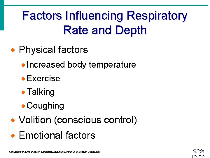 Factors Influencing Respiratory Rate and Depth · Physical factors · Increased body temperature ·
