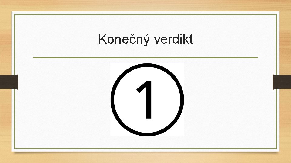 Konečný verdikt 