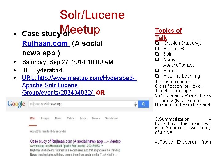  • Solr/Lucene Case study. Meetup of Rujhaan. com (A social news app )