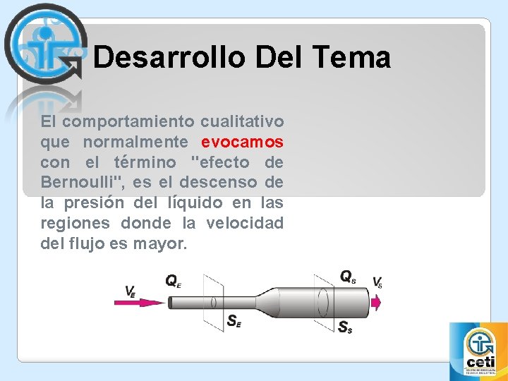 Desarrollo Del Tema El comportamiento cualitativo que normalmente evocamos con el término "efecto de