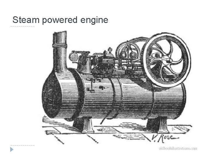 Steam powered engine 