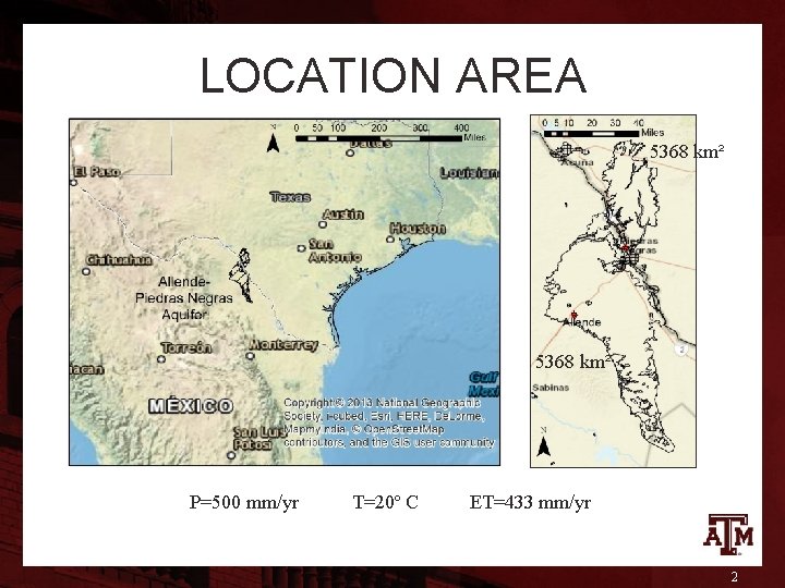 LOCATION AREA 5368 km² P=500 mm/yr T=20º C ET=433 mm/yr 2 