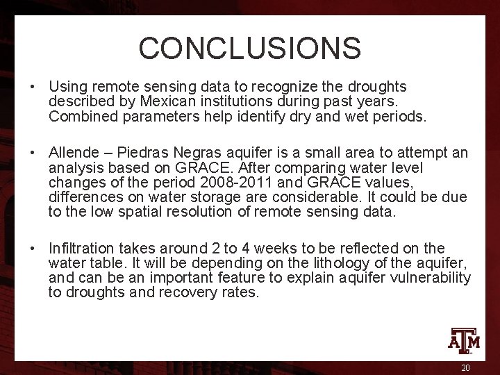 CONCLUSIONS • Using remote sensing data to recognize the droughts described by Mexican institutions