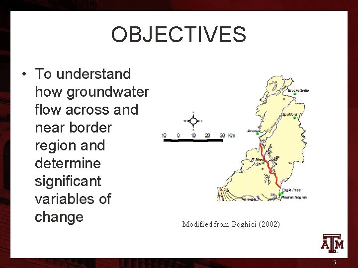 OBJECTIVES • To understand how groundwater flow across and near border region and determine