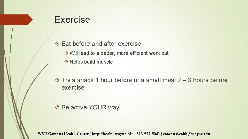 Exercise Eat before and after exercise! Will lead to a better, more efficient work Exercise Eat before and after exercise! Will lead to a better, more efficient work
