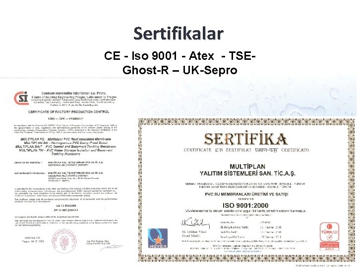 Sertifikalar CE - Iso 9001 - Atex - TSEGhost-R – UK-Sepro 