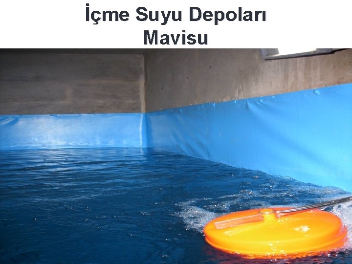 İçme Suyu Depoları Mavisu 