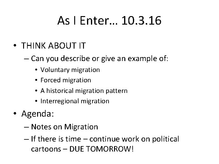 As I Enter… 10. 3. 16 • THINK ABOUT IT – Can you describe