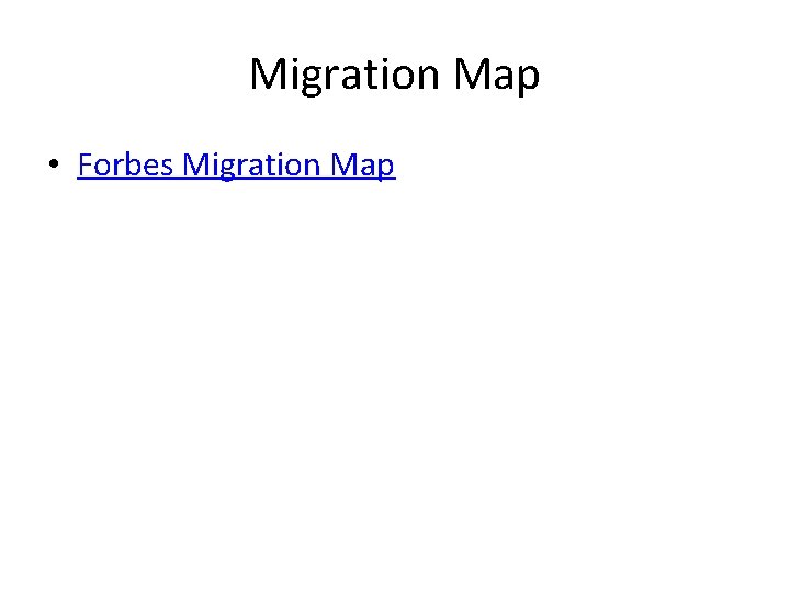 Migration Map • Forbes Migration Map 