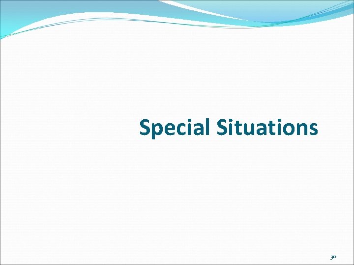 Special Situations 30 