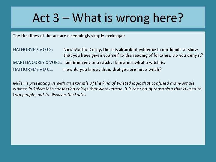 Act 3 – What is wrong here? The first lines of the act are