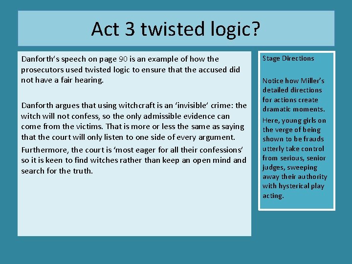 Act 3 twisted logic? Danforth’s speech on page 90 is an example of how