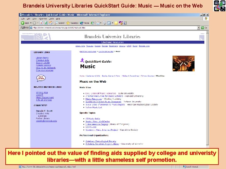 Brandeis University Libraries Quick. Start Guide: Music — Music on the Web Here I