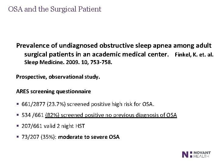 OSA and the Surgical Patient Prevalence of undiagnosed obstructive sleep apnea among adult surgical