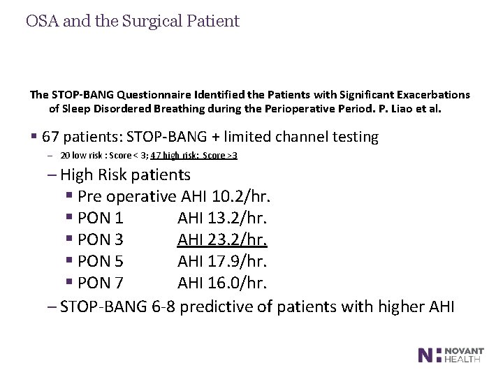 OSA and the Surgical Patient The STOP-BANG Questionnaire Identified the Patients with Significant Exacerbations