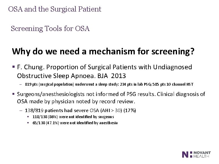 OSA and the Surgical Patient Screening Tools for OSA Why do we need a