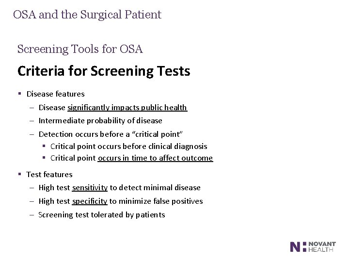 OSA and the Surgical Patient Screening Tools for OSA Criteria for Screening Tests §