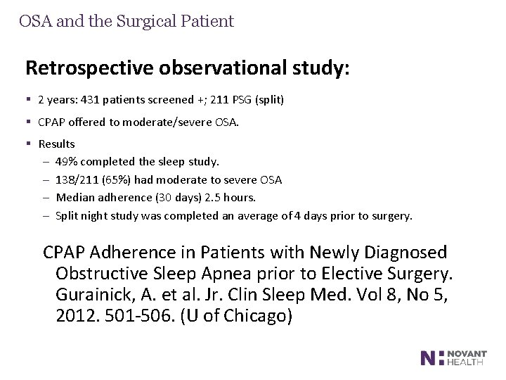 OSA and the Surgical Patient Retrospective observational study: § 2 years: 431 patients screened