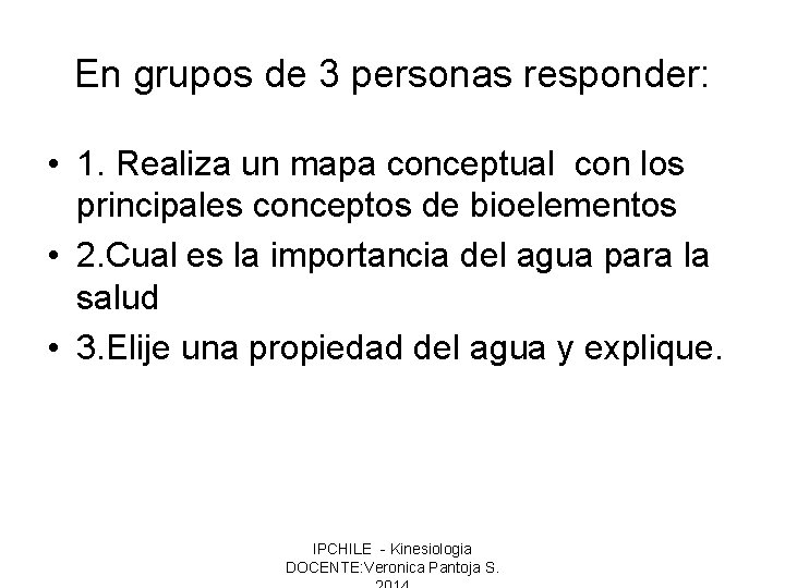 En grupos de 3 personas responder: • 1. Realiza un mapa conceptual con los