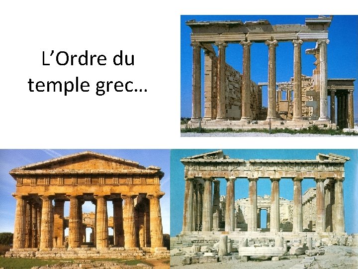 L’Ordre du temple grec… 