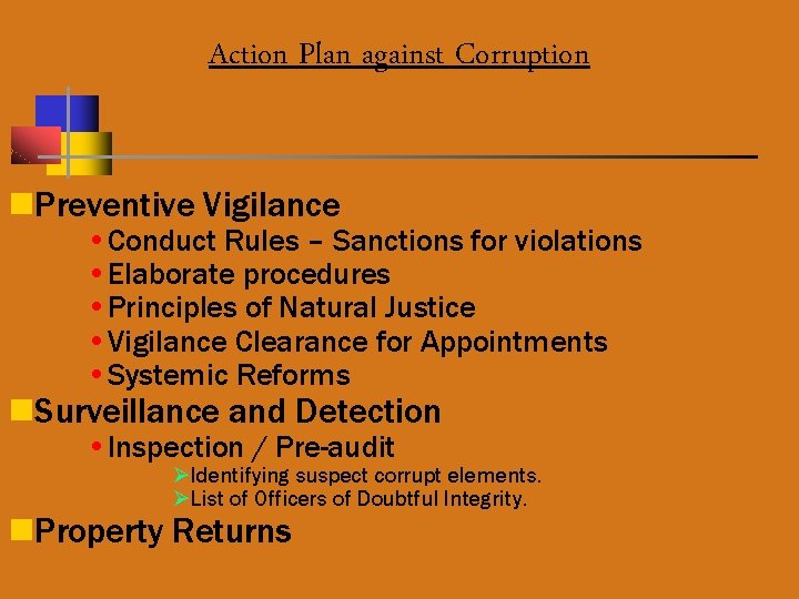 Action Plan against Corruption n. Preventive Vigilance • Conduct Rules – Sanctions for violations