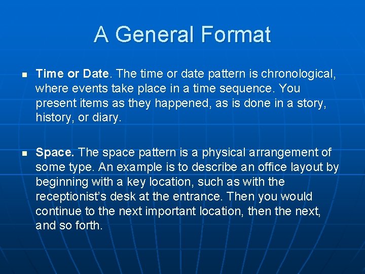 A General Format n n Time or Date. The time or date pattern is