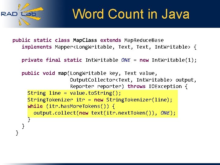 Word Count in Java public static class Map. Class extends Map. Reduce. Base implements