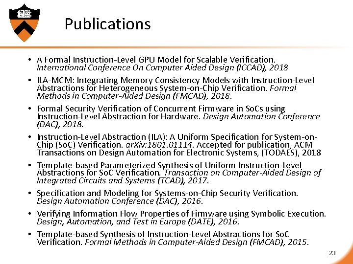 Publications • A Formal Instruction-Level GPU Model for Scalable Verification. International Conference On Computer