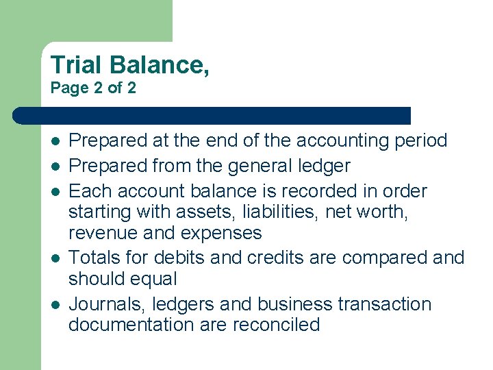 Trial Balance, Page 2 of 2 l l l Prepared at the end of