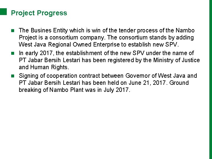 Project Progress n The Busines Entity which is win of the tender process of