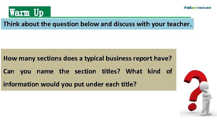 Warm Up Think about the question below and discuss with your teacher. How many