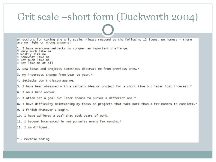 Grit scale –short form (Duckworth 2004) 