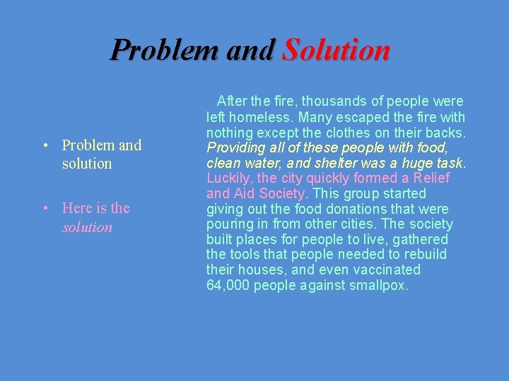 Problem and Solution • Problem and solution • Here is the solution After the