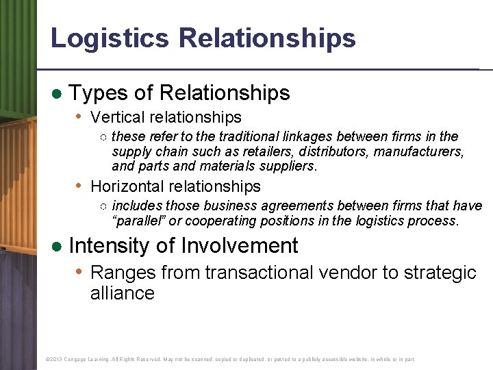 Logistics Relationships ● Types of Relationships • Vertical relationships ○ these refer to the