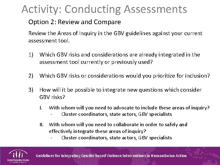 Activity: Conducting Assessments Option 2: Review and Compare Review the Areas of Inquiry in