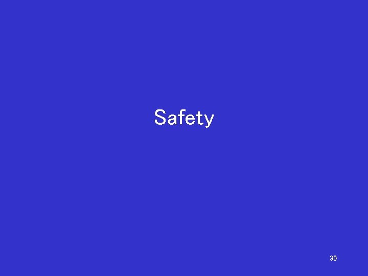 Safety 30 