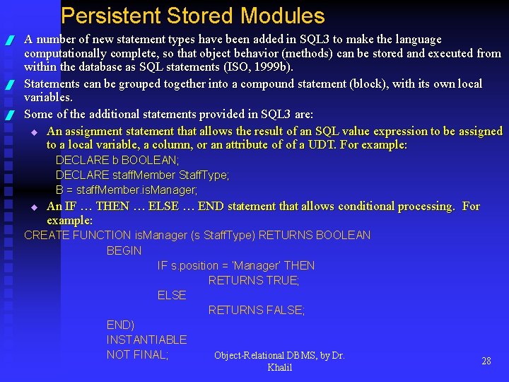 Persistent Stored Modules / / / A number of new statement types have been