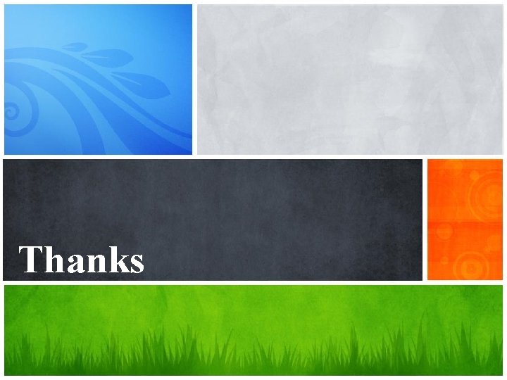 What’s Thanks. Your Message? 
