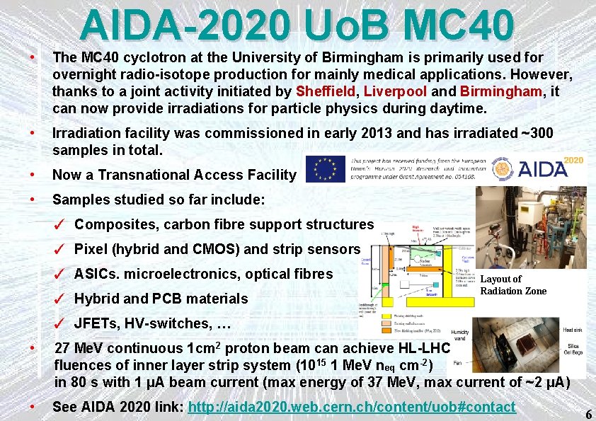 AIDA-2020 Uo. B MC 40 • The MC 40 cyclotron at the University of