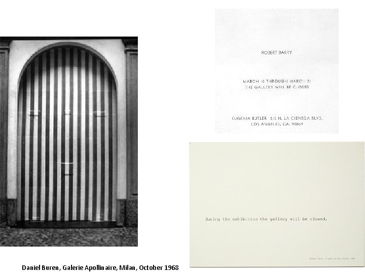 Daniel Buren, Galerie Apollinaire, Milan, October 1968 