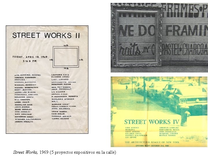 Street Works, 1969 (5 proyectos expositivos en la calle) 